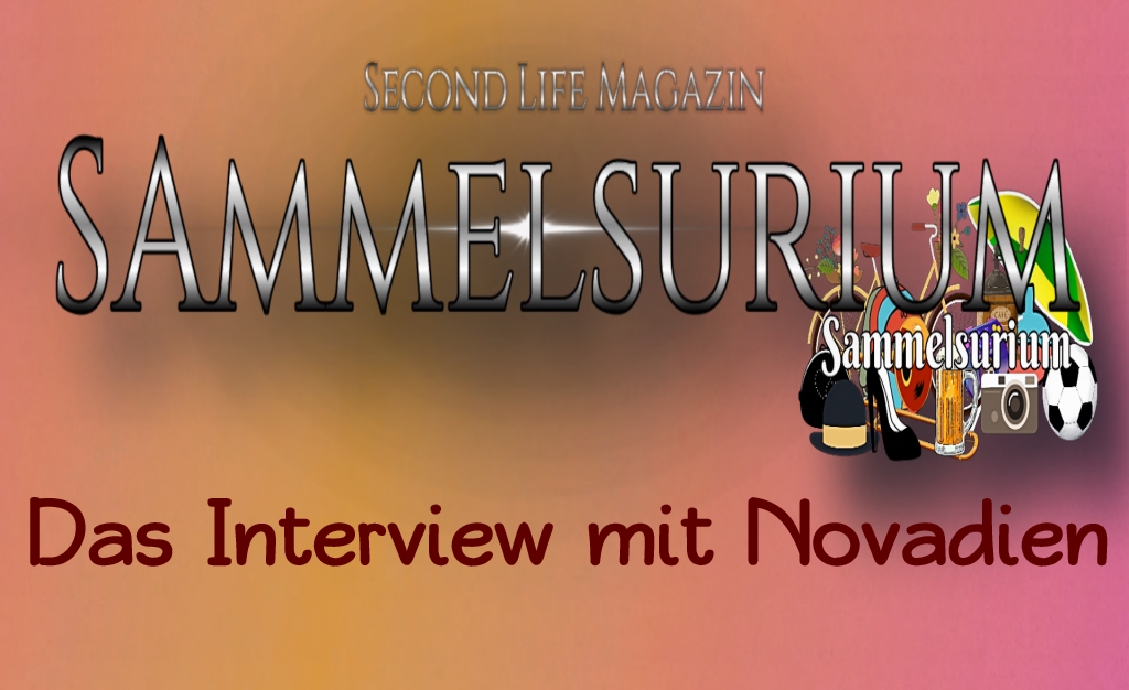 Sammelsurium – oder wie Quetsch ich Novadien aus?!